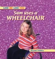 Sam uses a wheelchair