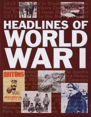 Headlines of World War I by SHARMAN, Ken Hills, Patience Coster