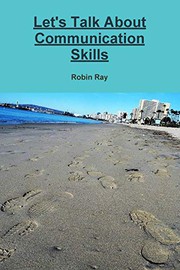 Cover of: Let's Talk about Communication Skills by Robin Ray