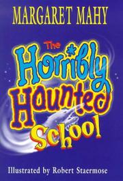 The horrible haunted school