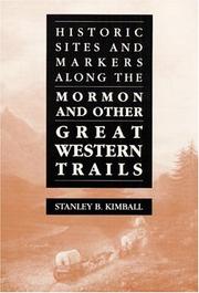 Cover of: Historic sites and markers along the Mormon and other great western trails