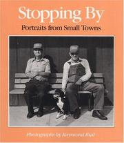 Cover of: Stopping by: portraits from small towns