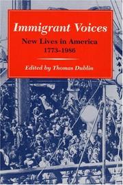 Cover of: Immigrant voices: new lives in America, 1773-1986