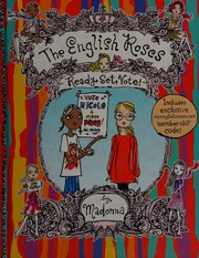 Cover of: The English Roses: ready, set, vote!
