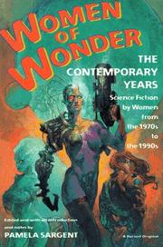 Cover of: Women of Wonder, the Contemporary Years: Science Fiction by Women from the 1970s to the 1990s