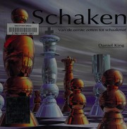 Cover of: Schaken: van de eerste zetten tot schaakmat