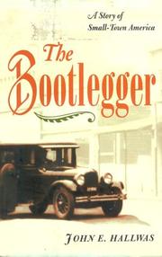 The Bootlegger by John E. Hallwas