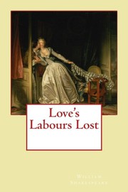 Cover of: Love's Labours Lost