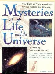 Cover of: Mysteries of Life and the Universe by William H. Shore