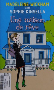 Cover of: Une maison de rêve