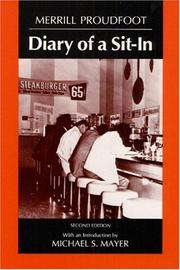 Diary of a sit-in by Merrill Proudfoot