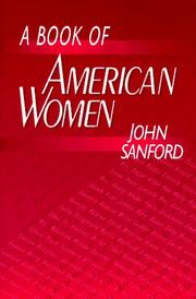 Cover of: A book of American women by John B. Sanford