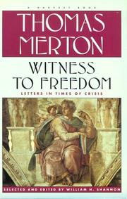 Cover of: Witness to freedom: the letters of Thomas Merton in times of crisis