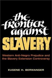 The frontier against slavery by Eugene H. Berwanger