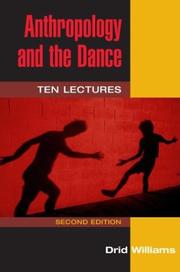 Cover of: Anthropology and the dance: ten lectures