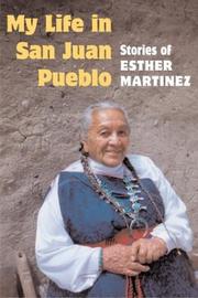 Cover of: My life in San Juan Pueblo: stories of Esther Martinez