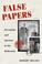 Cover of: False Papers