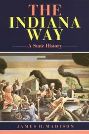 Cover of: The Indiana Way: A State History (Indiana)