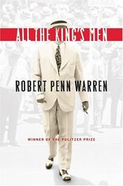 Cover of: All the king's men by Robert Penn Warren