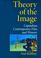 Cover of: Theory of the Image