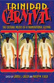 Cover of: Trinidad Carnival: The Cultural Politics of a Transnational Festival