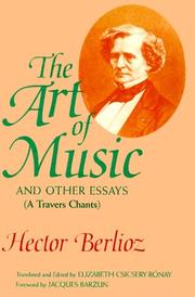 Cover of: The art of music and other essays = by Hector Berlioz