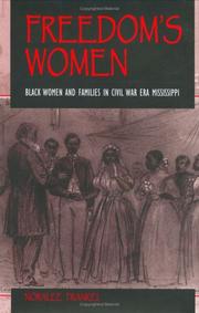 Cover of: Freedom's women: Black women and families in Civil War era Mississippi
