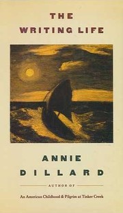 Cover of: The writing life by Annie Dillard