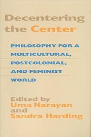 Cover of: Decentering the Center: Philosophy for a Multicultural, Postcolonial, and Feminist World (Hypatia Book)