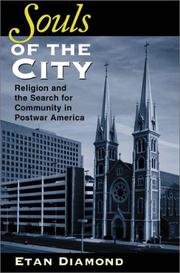 Cover of: Souls of the City: Religion and the Search for Community in Postwar America (The Polis Center Series on Religion and Urban Culture)