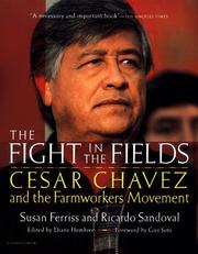 Cover of: The Fight in the Fields: Cesar Chavez and the Farmworkers Movement
