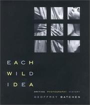 Each wild idea : writing, photography, history