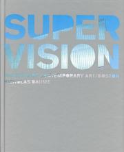 Super vision : Institute of Contemporary Art/Boston