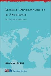 Cover of: Recent Developments in Antitrust: Theory and Evidence (CESifo Seminar Series)