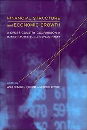 Cover of: Financial Structure and Economic Growth: A Cross-Country Comparison of Banks, Markets, and Development