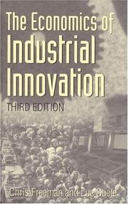 The economics of industrial innovation by Freeman, Christopher.