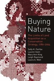 Buying nature by Sally K. Fairfax, Lauren Gwin, Mary Ann King, Leigh Raymond, Laura A. Watt