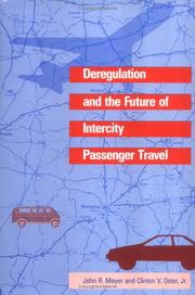 Cover of: Deregulation and the future of intercity passenger travel by John Robert Meyer