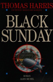Cover of: Black Sunday by Thomas Harris, Monique Lebailly