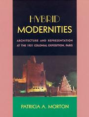 Cover of: Hybrid Modernities: Architecture and Representation at the 1931 Colonial Exposition, Paris