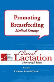 Cover of: Promoting Breastfeeding: Medical Settings