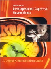 Cover of: Handbook of Developmental Cognitive Neuroscience (Developmental Cognitive Neuroscience)