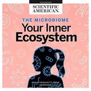 Cover of: The Microbiome: Your Inner Ecosystem - Library Edition
