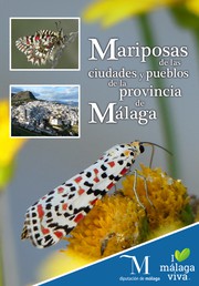 Mariposas de las ciudades y pueblos de la provincia de Málaga by José Manuel Moreno Benítez