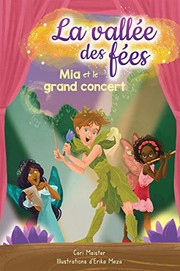 Cover of: La Vallée Des Fées: N° 3 - MIA Et Le Grand Concert