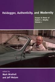 Cover of: Heidegger, Authenticity, and Modernity: Essays in Honor of Hubert L. Dreyfus, Vol. 1