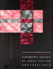 Cover of: Solutions Manual and Supplementary Materials for Econometric Analysis of Cross Section and Panel Data
