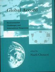 Cover of: Global Accord: Environmental Challenges and International Responses (Global Environmental Accord: Strategies for Sustainability and Institutional Innovation)