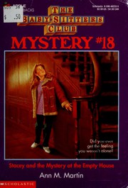 Cover of: Stacey and the Mystery at the Empty House by Ann M. Martin