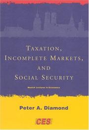 Taxation, incomplete markets, and social security : the 2000 Munich lectures